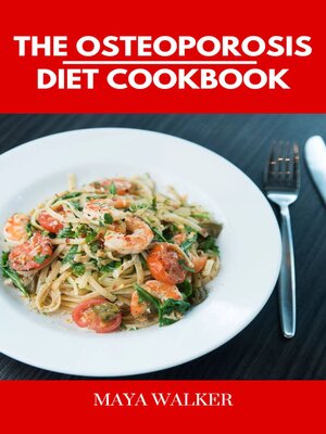 cover image of THE OSTEOPOROSIS DIET COOKBOOK